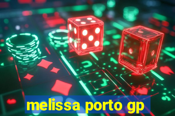 melissa porto gp